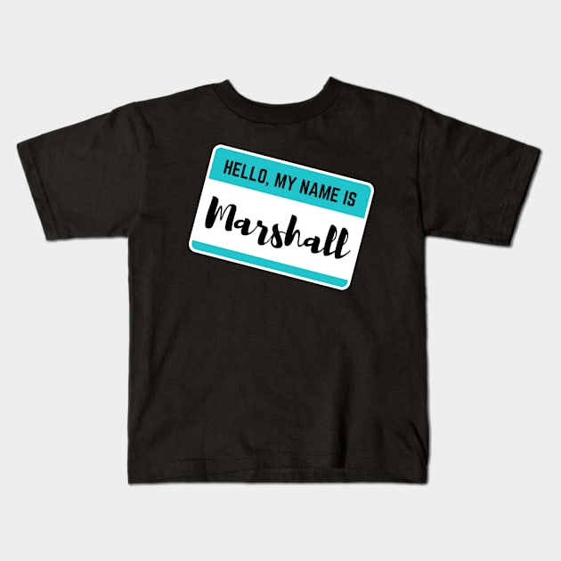 Hello My Name Is Marshall Kids T-Shirt by Word Minimalism